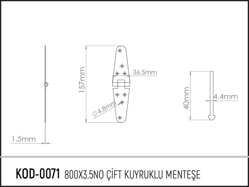 Koral Çift Kuyruklu Menteşe No: 800-3.5 - 7 cm. - 10 Adet